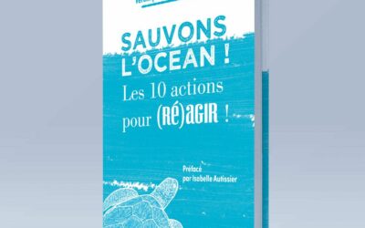 Nouvelle parution du livre ‘Sauvons l’Océan’ !